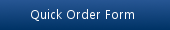 Quick Order Form